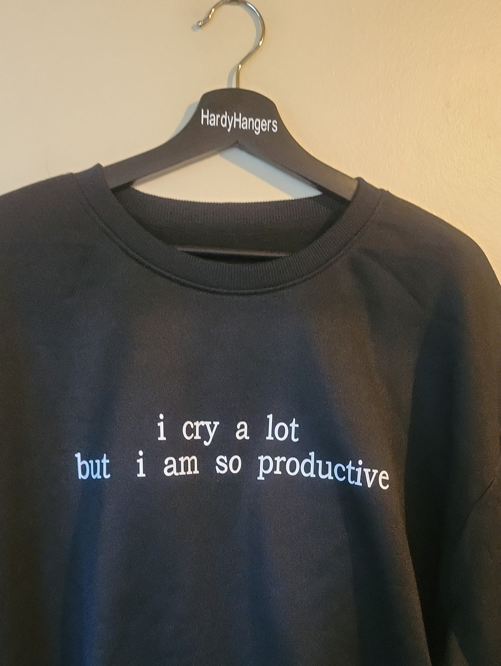 Black Graphic Sweatshirt "i cry a lot but i am so productive" - Picture 2 of 4